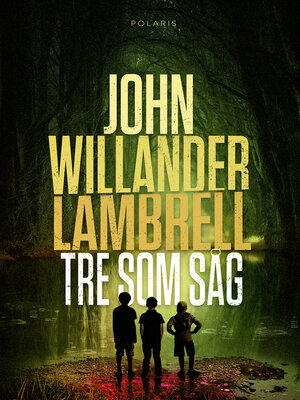 cover image of Tre som såg